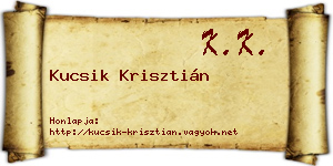 Kucsik Krisztián névjegykártya